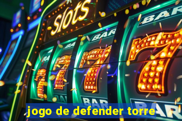 jogo de defender torre